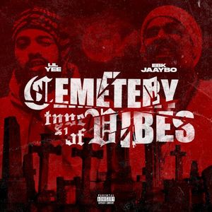 Cemetery Type of Vibes (Single)