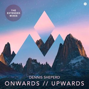 Onwards // Upwards (extended mixes)