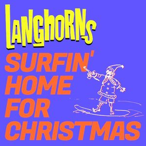 Surfin’ Home For Christmas (Single)