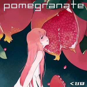 pomegranate (Single)