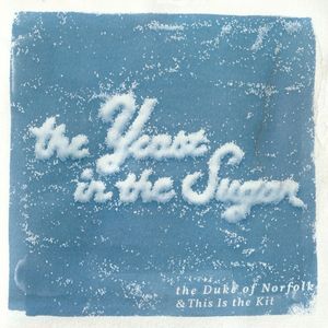 The Yeast in the Sugar (Single)