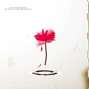 Re:Paint of the [Heart:Hurt] (Single)