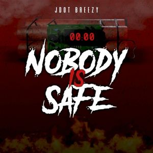 Nobody Is Safe (Single)