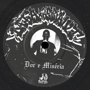 Dor e Miséria EP (EP)