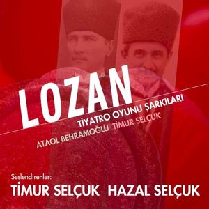 Lozan (Orijinal Tiyatro Müzikleri) (OST)