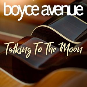 Talking to the Moon (Single)