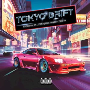 Tokyo Drift (Single)