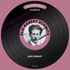 Élie Robert Schmitz joue Debussy