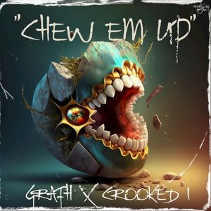 Chew Em Up (Single)