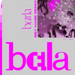 barla (BBY NABE Remix)