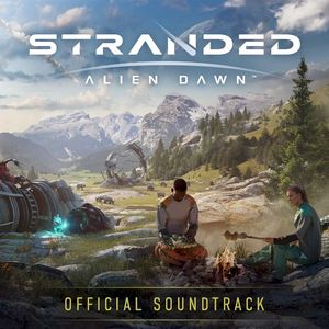 Stranded: Alien Dawn Official Soundtrack