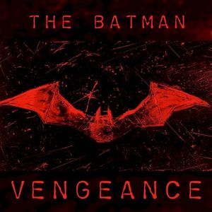 The Batman (Vengeance) (Single)