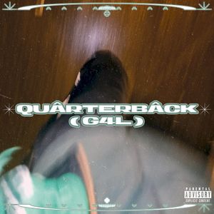 Quârterbâck (G4L) (Single)