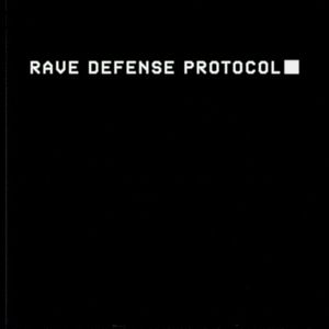 Rave Defense Protocol (Single)