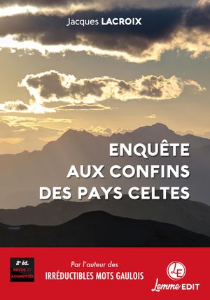 Enquête aux confins des pays celtes