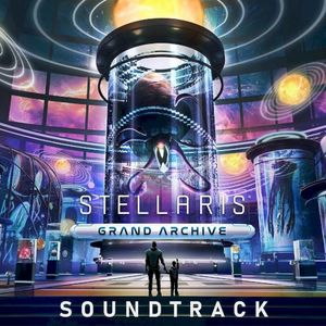 Stellaris: The Grand Archive (OST)