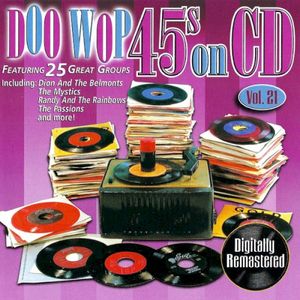 Doo Wop 45s on CD, Vol. 21