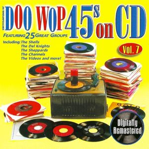 Doo Wop 45s on CD, Vol. 7