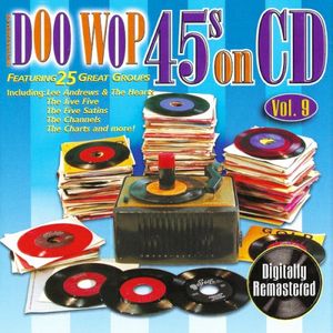 Doo Wop 45s on CD, Vol. 9