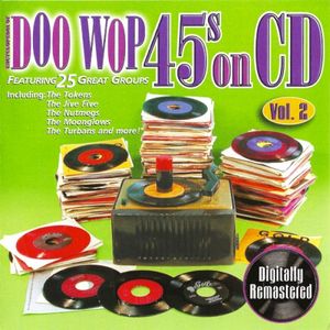 Doo Wop 45s on CD, Vol. 2