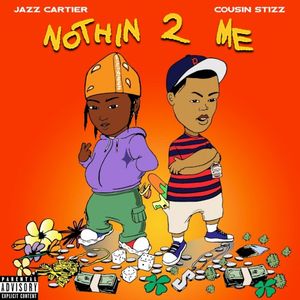 Nothin 2 Me (Single)