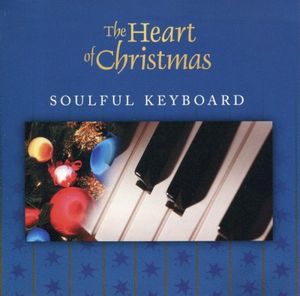 The Heart Of Christmas Soulful Keyboard