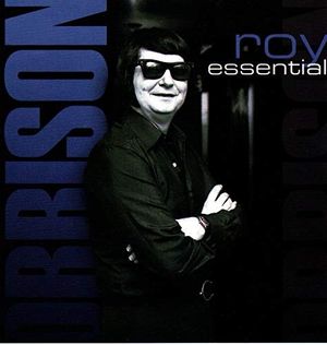 Roy Orbison : Essential