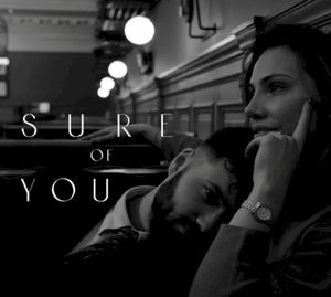 Sure Of You