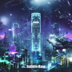 Endless Rave (Single)