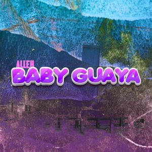 Baby Guaya (Single)