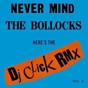 Never Mind the Bollocks (Vol 2)