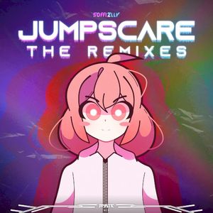 Jumpscare (The Remixes) (Single)