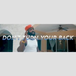 Dont Turn Your Back (Single)