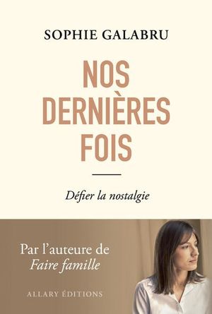 Nos dernières fois