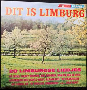 Dit is Limburg: 28 Limburgse liedjes