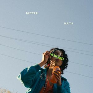 Better Days (Single)