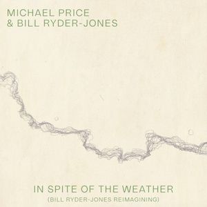 In Spite of the Weather (Bill Ryder-Jones Re-Imagining) (EP)