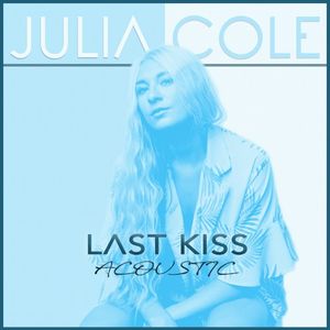 Last Kiss (acoustic) (Single)