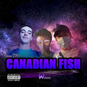 Canadian Fish (Bonus Song) (Single)