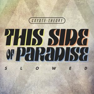 This Side of Paradise (slowed) (Single)