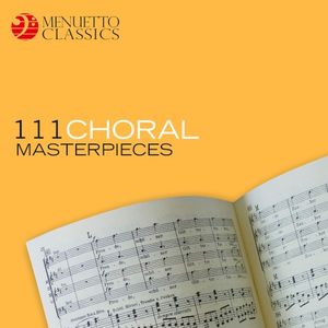 111 Choral Masterpieces