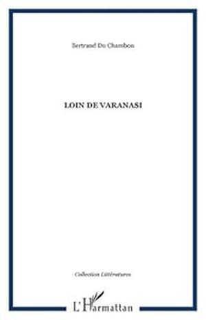 Loin de Varanasi