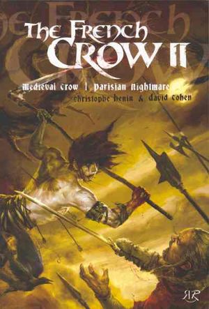 Medieval Crow / Parisian Nightmare - The French Crow, tome 2