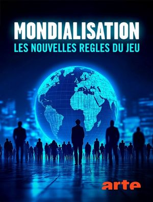 Mondialisation - Les nouvelles règles du jeu