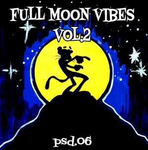 Full Moon Vibes Vol. 2 (EP)