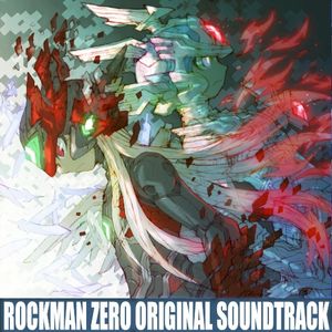 ロックマン ゼロ オリジナルサウンドトラック (OST)