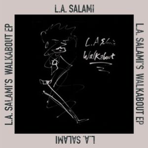 L.A. Salami's Walkabout EP (EP)