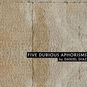 Five Dubious Aphorisms (EP) (EP)