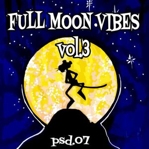 Full Moon Vibes Vol. 3 (EP)