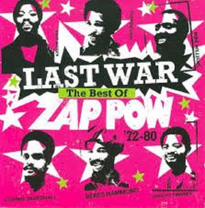 Last War - The Best Of Zap Pow '72-80